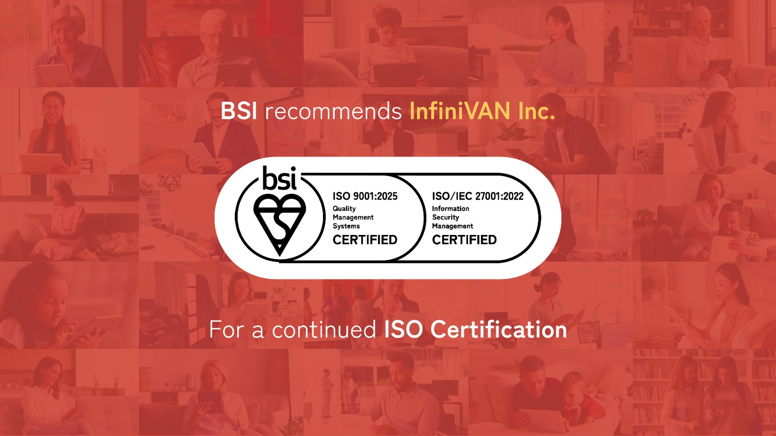 Read more about the article BSI Recognizes InfiniVAN Inc.’s Operational Standards: Recommends Continued ISO Certification